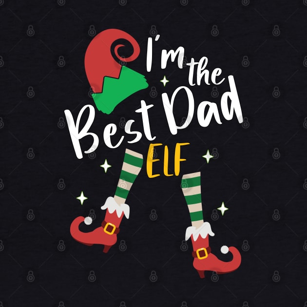 Funny I'm The Best Dad Elf Christmas Xmas Matching Family by alcoshirts